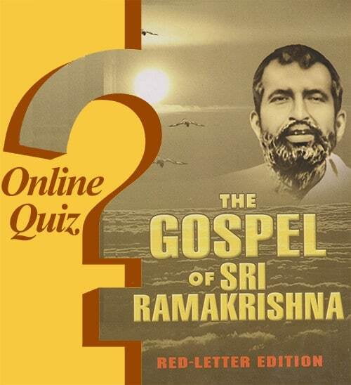 Quiz on Gospel of Sri Ramakrishna (English)